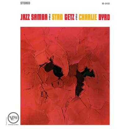 Stan Getz / Charlie Byrd – Jazz Samba