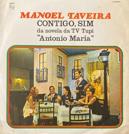 Manoel Taveira – Contigo, Sim - da novela da TV Tupi "Antonio Maria"