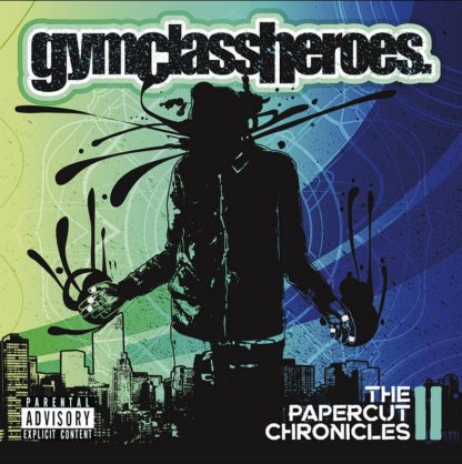 Gym Class Heroes – The Papercut Chronicles Part II