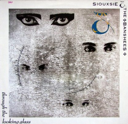 Siouxsie & The Banshees – Through The Looking Glass