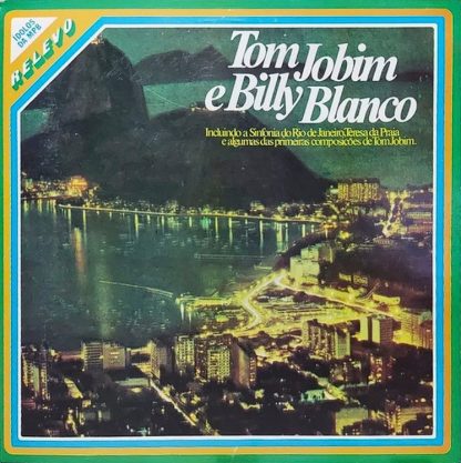 Tom Jobim E Billy Blanco – Tom Jobim E Billy Blanco