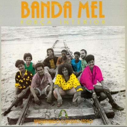 Banda Mel – Força Interior