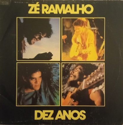 Zé Ramalho – Dez Anos