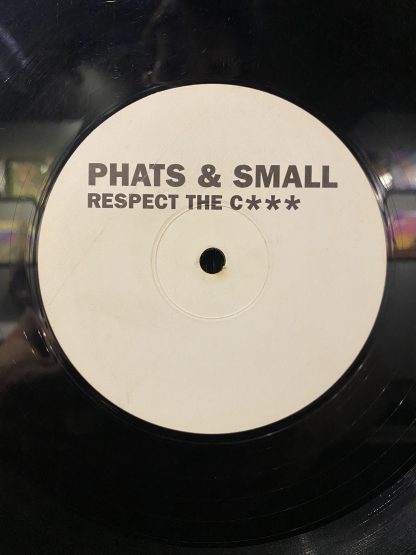 Phats & Small – Respect The Cock - Image 4