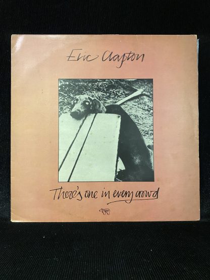 Eric Clapton – There's One In Every Crowd - Image 2